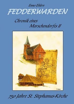 Fedderwarden – Chronik eines Marschdorfes von Ehlers,  Enno