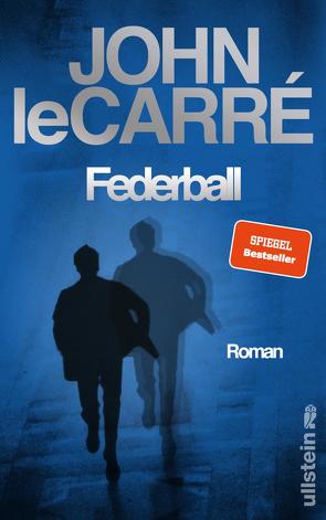 Federball von le Carré,  John, Torberg,  Peter