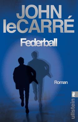 Federball von le Carré,  John, Torberg,  Peter