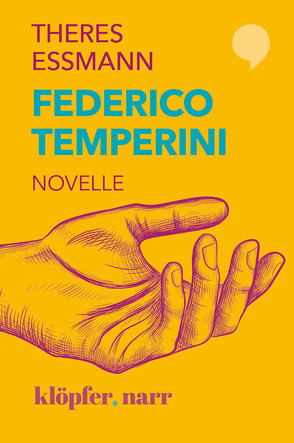 Federico Temperini. Novelle von Essmann,  Theres