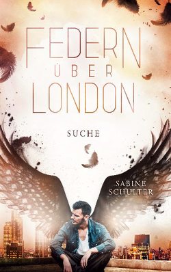 Federn über London 3 von Schulter,  Sabine