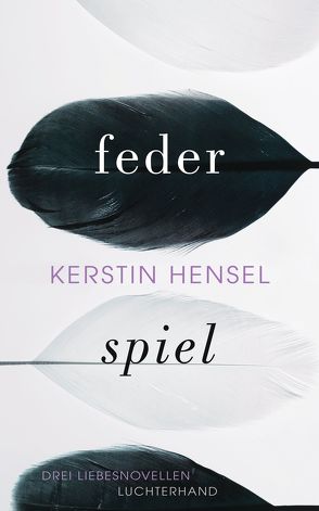 Federspiel von Hensel,  Kerstin