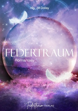 Federtraum von Jill,  Dolisy