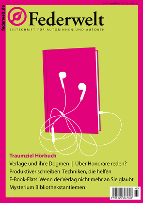 Federwelt 130, 03-2018, Juni 2018 von Berg,  Susanne, Clark,  Janet, Gasch,  Anke, Gesing,  Fritz, Gruber,  Andreas, Langohr,  Sabine, Roeder,  Annette, Rossié,  Michael, Stein,  Julia K., Stronk,  Cally, Uschtrin,  Sandra, Warsönke,  Annette, Weber,  Martina, Wenzlaff,  Oliver