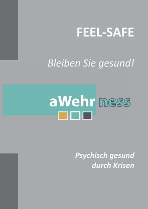 Feel-Safe – Bleiben Sie gesund! von Voigt,  Daniela