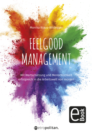 Feelgood Management von Kraus-Wildegger,  Monika