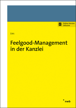 Feelgood-Management in der Kanzlei von Lies,  Jan