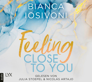 Feeling Close to You von Artajo,  Nicolás, Iosivoni,  Bianca, Stoepel,  Julia