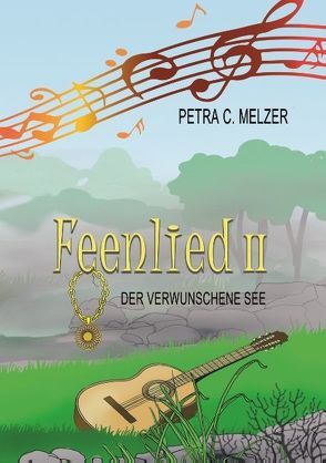 Feenlied ll von Melzer,  Petra C.