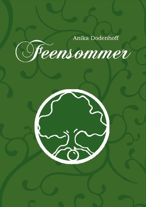 Feensommer von Dodenhoff,  Anika