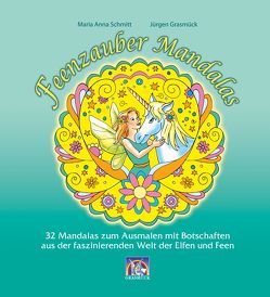 Feenzauber Mandalas von Grasmück,  Jürgen, Schmitt,  Maria Anna