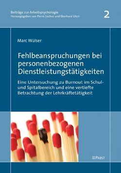 Fehlbeanspruchungen bei personenbezogenen Dienstleistungstätigkeiten von Wülser,  Marc