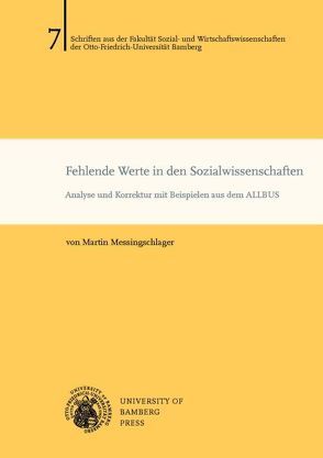 Fehlende Werte in den Sozialwissenschaften von Messingschlager,  Martin