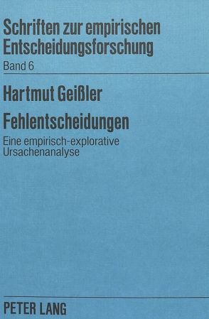 Fehlentscheidungen von Geissler,  Hartmut