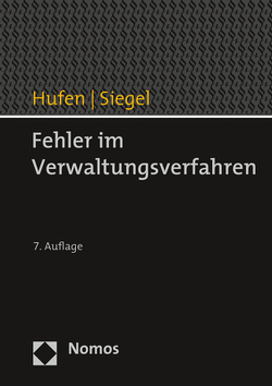 Fehler im Verwaltungsverfahren von Hufen,  Friedhelm, Siegel,  Thorsten