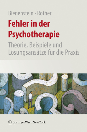 Fehler in der Psychotherapie von Bienenstein,  Stefan, Rother,  Mathias