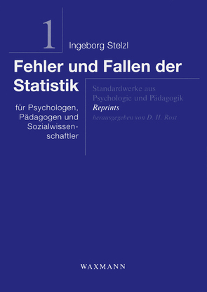 Fehler und Fallen der Statistik von Stelzl,  Ingeborg