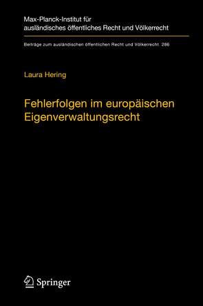 Fehlerfolgen im europäischen Eigenverwaltungsrecht von Hering,  Laura