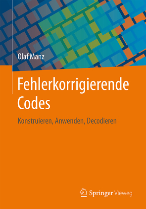 Fehlerkorrigierende Codes von Manz,  Olaf