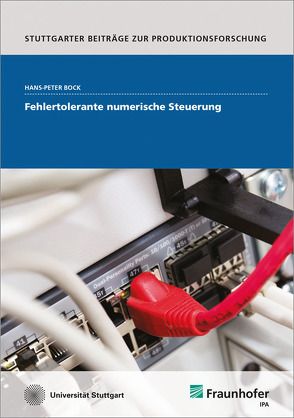 Fehlertolerante numerische Steuerung. von Bock,  Hans-Peter