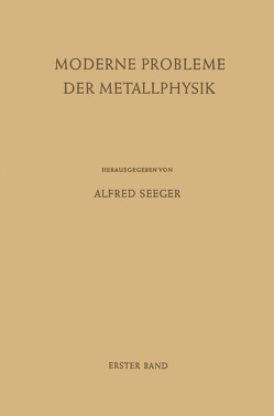 Fehlstellen, Plastizität, Strahlenschädigung und Elektronentheorie von Seeger,  Alfred