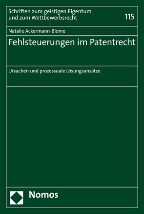 Fehlsteuerungen im Patentrecht von Ackermann-Blome,  Natalie
