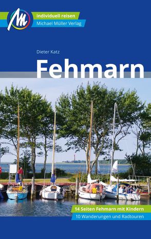 Fehmarn Reiseführer Michael Müller Verlag von Katz,  Dieter