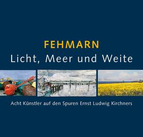 FEHMARN – Licht, Meer und Weite von Neumann,  Bärbel Anna