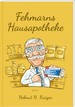 Fehmarns Hausapotheke von Krüger,  Helmut H., Sasse,  Oliver