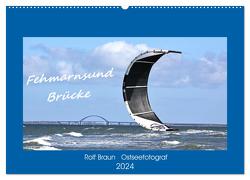 Fehmarnsund Brücke (Wandkalender 2024 DIN A2 quer), CALVENDO Monatskalender von BRA- Ostseefotograf,  RO-