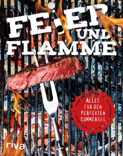Feier und Flamme von Riva Verlag