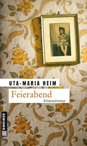 Feierabend von Heim,  Uta-Maria