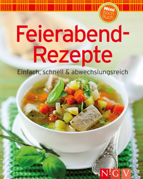Feierabend-Rezepte (Minikochbuch)