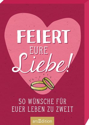 Feiert eure Liebe!