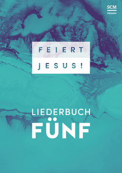 Feiert Jesus! 5 – Ringbuch