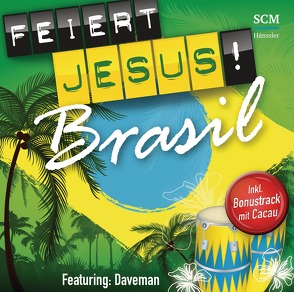 Feiert Jesus! Brasil von Daveman