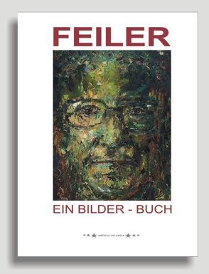 Feiler – Ein Bilderbuch von Claviez,  Andreas, Kelterer,  Dietrich, Lenk,  Tassilo, Macht,  Petra, Pöllmann,  Christian A