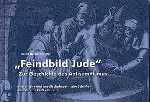 „Feindbild Jude“ von Binder,  Dieter A., Halbrainer,  Heimo, Heinisch,  Heiko, Lappin,  Eleonore, Wassermann,  Heinz P.