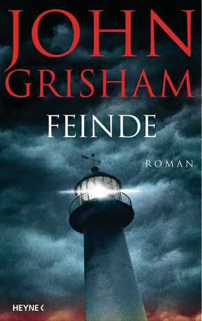 Feinde von Grisham,  John, Reiter,  Bea, Walsh-Araya,  Imke