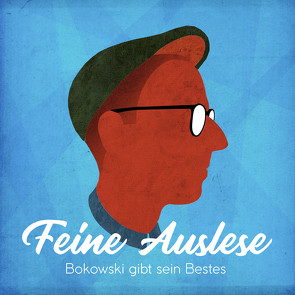 Feine Auslese von Bokowski,  Paul