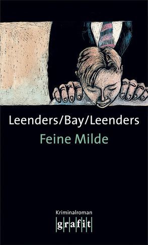Feine Milde von Bay,  Michael, Leenders,  Artur, Leenders,  Hiltrud