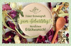 Feiner Genussgruß zum Geburtstag! Herzlichen Glückwunsch! von Engeln,  Reinhard