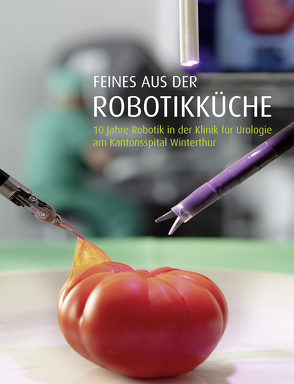 Feines aus der Robotikküche von John,  Hubert