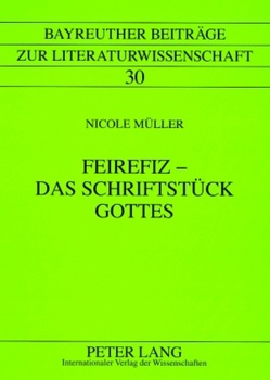 Feirefiz – Das Schriftstück Gottes von Müller,  Nicole