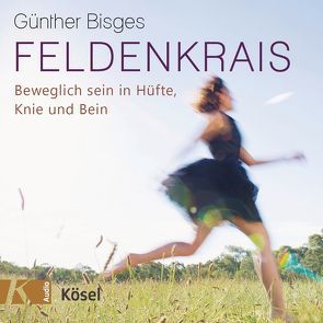 Feldenkrais von Bisges,  Günther