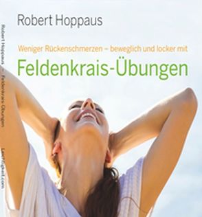 Feldenkrais-Übungen von Hoppaus,  Robert