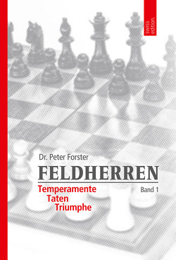 FELDHERREN von Forster,  Dr. Peter