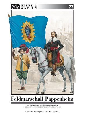 Feldmarschall Pappenheim von Lunyakov,  Sascha, Querengässer,  Alexander