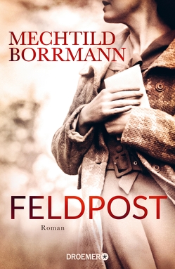 Feldpost von Borrmann,  Mechtild