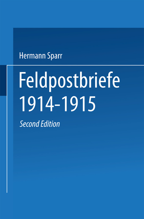 Feldpostbriefe 1914–1915 von Sparr,  Hermann